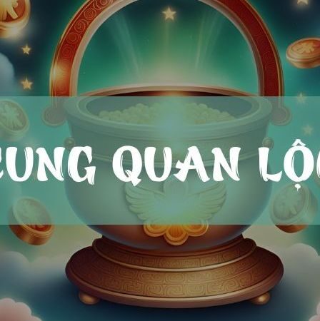 cung quan lộc là gì